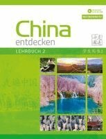 Shaoyan Qi, Jie Zhang - China entdecken - Lehrbuch 2 (überarbeitete Neuauflage), Häftad