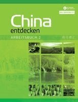 Dan Wang - China entdecken - Arbeitsbuch 2 (überarbeitete Neuauflage), Häftad