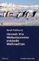 Hannah-Mia Weltenbummler entdeckt Weihnachten 1