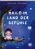Martina Krauer - Mailo im Land der Gefühle, Inbunden