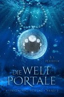 bokomslag Die Weltportale (Band 2)