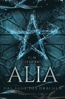 bokomslag Alia (Band 4): Das Auge des Drachen