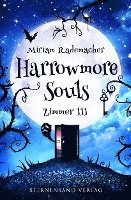 Harrowmore Souls (Band 1): Zimmer 111 1