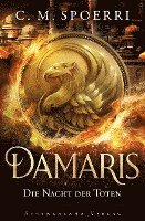 Damaris (Band 4): Die Nacht der Toten 1