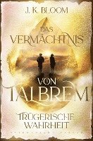 bokomslag Das Vermächtnis von Talbrem (Band 3): Trügerische Wahrheit