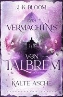 Talbrem (Band 4): Kalte Asche 1