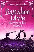 bokomslag Banshee Livie (Band 7): Revolution für Novizen