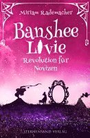 bokomslag Banshee Livie (Band 7): Revolution für Novizen