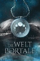 Die Weltportale (Band 4) 1