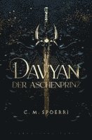 C. M. Spoerri - Davyan 01: Der Aschenprinz, Häftad