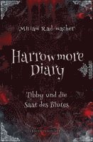 bokomslag Harrowmore Diary (Band 2): Tibby und die Saat des Blutes