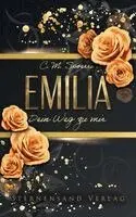 C. M. Spoerri - Dein Weg zu mir: Emilia, Häftad. Tillgänglighet: Lägg i varukorg