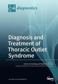 bokomslag Diagnosis and Treatment of Thoracic Outlet Syndrome