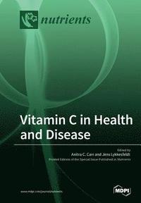 bokomslag Vitamin C in Health and Disease