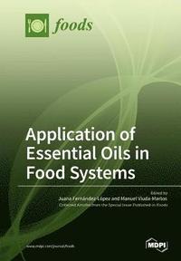 bokomslag Application of Essential Oils in Food Systems
