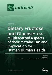 bokomslag Dietary Fructose and Glucose