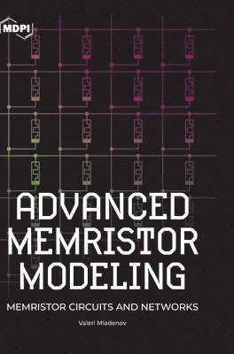 Valeri Mladenov - Advanced Memristor Modeling, Inbunden
