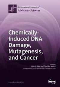 bokomslag Chemically-Induced DNA Damage, Mutagenesis, and Cancer