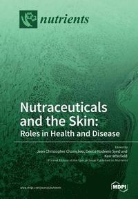 bokomslag Nutraceuticals and the Skin