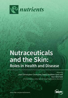 bokomslag Nutraceuticals and the Skin