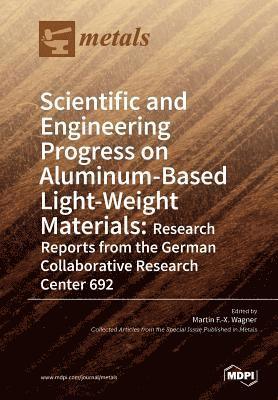 Scientific and Engineering Progress on Aluminum-Based Light-Weight Materials, Häftad