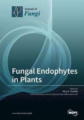 bokomslag Fungal Endophytes in Plants