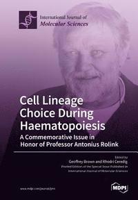 bokomslag Cell Lineage Choice During Haematopoiesis