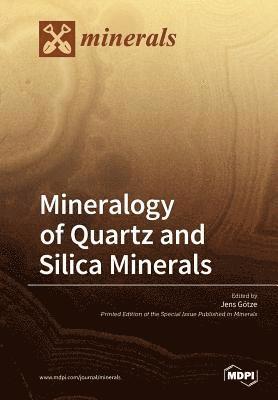 bokomslag Mineralogy of Quartz and Silica Minerals