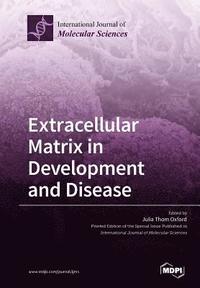 bokomslag Extracellular Matrix in Development and Disease