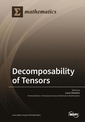 Decomposability of Tensors 1
