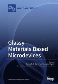 bokomslag Glassy Materials Based Microdevices