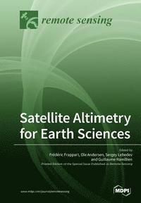 bokomslag Satellite Altimetry for Earth Sciences