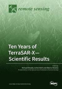 bokomslag Ten Years of TerraSAR-X- Scientific Results