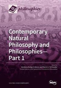 bokomslag Contemporary Natural Philosophy and Philosophies-Part 1