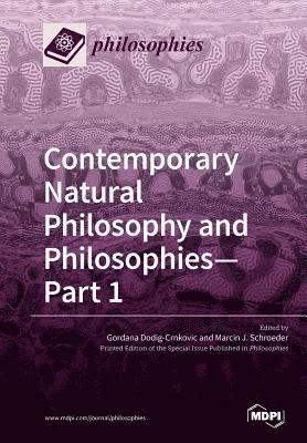 bokomslag Contemporary Natural Philosophy and Philosophies-Part 1