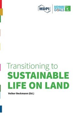 Volker Beckmann - Transitioning to Sustainable Life on Land, Inbunden