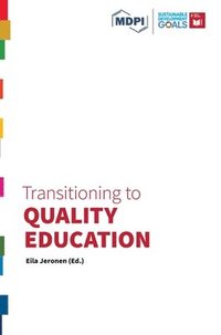 bokomslag Transitioning to Quality Education
