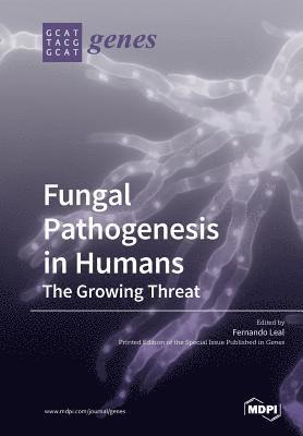 bokomslag Fungal Pathogenesis in Humans