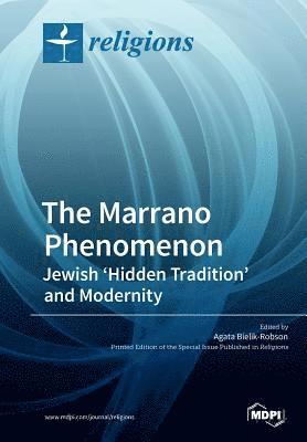 The Marrano Phenomenon 1