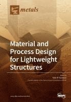 bokomslag Material and Process Design for Lightweight Structures