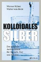 bokomslag Kolloidales Silber