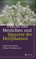 bokomslag Psyche des Menschen und Signatur der Heiflplanzen