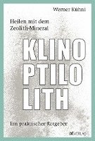 bokomslag Heilen mit dem Zeolith-Mineral Klinoptilolith
