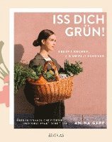 bokomslag Iss dich grün!