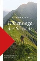 bokomslag Die schönsten Höhenwege der Schweiz