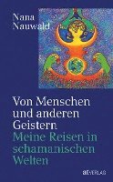 bokomslag Von Menschen und anderen Geistern