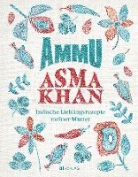 Asma Khan - Ammu, Inbunden
