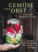 bokomslag Gemüse und Obst einfach fermentieren