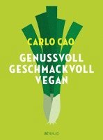 bokomslag Genussvoll. Geschmackvoll. Vegan.