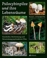 Paul Stamets - Psilocybinpilze und ihre Lebensräume, Inbunden
